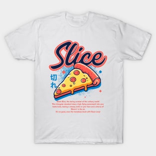 Slice Of  Pizza 🍕 T-Shirt